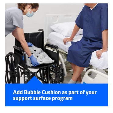A healthcare worker places a Medline Pre-Inflated Bubble Cushion on a wheelchair beside a hospital bed, where a patient in a blue gown is seated. Text reads: Add Pressure Relief as part of your support surface program.