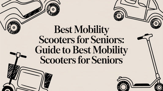 A Senior's Guide to Choosing the Best Mobility Scooter