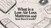 What Is a Low Air Loss Mattress and How Does It Work?