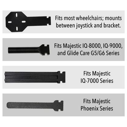 The ComfyGo Cup & Phone Holder Combo for ComfyGo Chairs comes with four black mounting brackets, each labeled for most wheelchairs, Majestic IQ-8000/9000/Glide Care G5/G6, IQ-7000, and Phoenix Series.