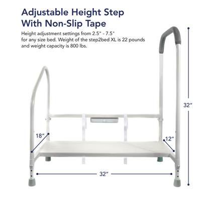 The Step2Bed XL Bedside Stepper is a white adjustable safety step with non-slip tape, side handles (32 high), and four legs. Height adjusts from 2.5 to 7.5, width is 32, supports up to 800 lbs—ideal for fall prevention and improved mobility.
