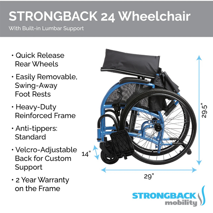 Image of a folded Strongback Mobility 24 Wheelchair showcasing its lightweight, ergonomic design with quick-release rear wheels, removable footrests, durable frame, anti-tippers, lumbar support, and a 2-year frame warranty. Dimensions: 29.5 height x 29 length x 14 width. Includes logos.