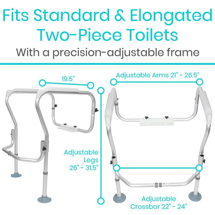 The Vive Health Toilet Safety Frame with Suction Grip Feet features non-slip handrails and tool-free installation. It offers adjustable arms (21 - 26.5), legs (26 - 31.5), and a crossbar (22 - 24) to fit standard or elongated toilets, ensuring precision-adjustable safety.