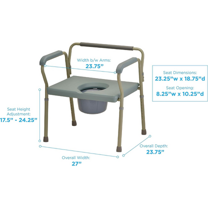 The Nova Bariatric Bedside Commode with Extra Wide Seat features a drop-arm design, 23.75 width between arms, adjustable seat height from 17.5 to 24.25, overall width of 27, and a seat measuring 23.25w x 18.75d with an opening of 8.25w x 10.25d and an overall depth of 23.75.